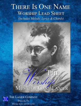 THERE IS ONE NAME, Worship Lead Sheet (Includes Melody, Lyrics & Chords)
