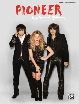 The Band Perry -- Pioneer