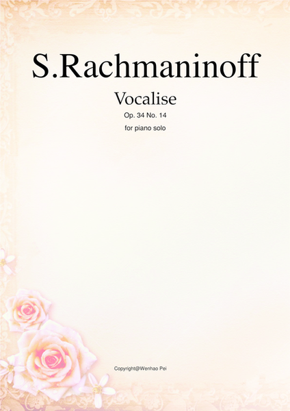 Vocalise Op.34 No.14 by Serjeij Rachmaninoff, transcription for piano solo