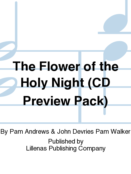 The Flower of the Holy Night (CD Preview Pack)