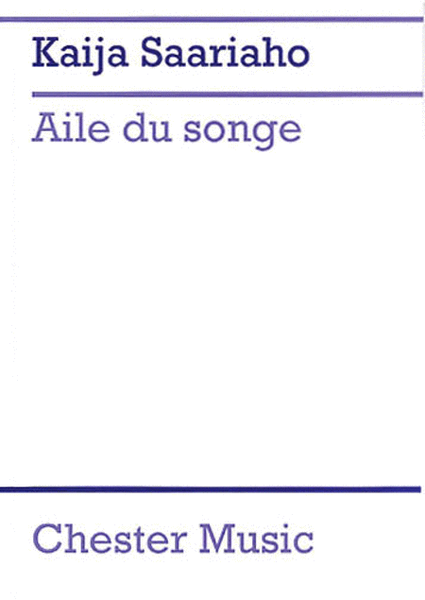 Aile Du Songe by Kaija Saariaho Orchestra - Sheet Music