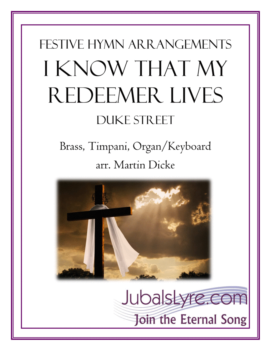 I Know That My Redeemer Lives (Brass, Timpani, Organ/Keyboard) Euphonium scores gallery preview page 1