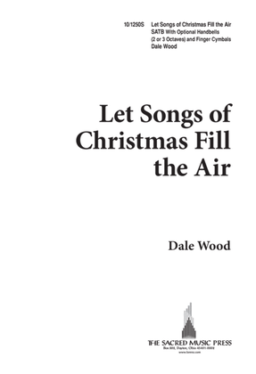Book cover for Let Songs of Christmas Fill the Air