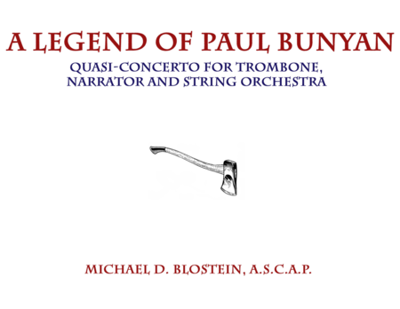 A Legend of Paul Bunyan (Quasi-Concerto for Trombone, Narrator and String Orchestra) image number null