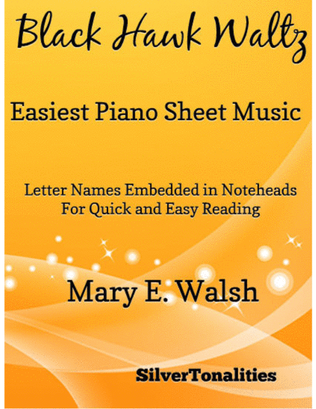 Black Hawk Waltz Easiest Piano Sheet Music
