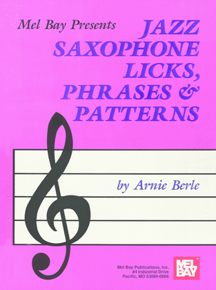 Book cover for Jazz Saxophone Licks, Phrases & Patterns