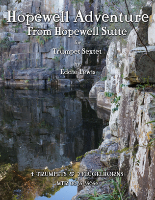 Hopewell Adventure from Hopewell Suite for Trumpet Sextet