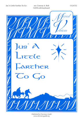 Book cover for Just a Little Farther to Go