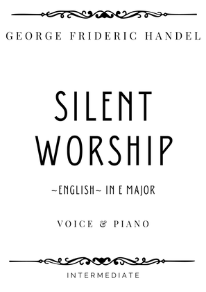 Handel - Silent Worship (Non lo dirò col labbro) in E Major - Intermediate