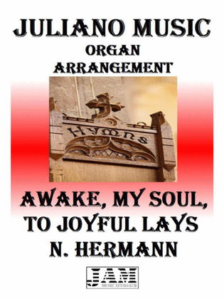 AWAKE, MY SOUL, TO JOYFUL LAYS - N. HERMANN (HYMN - EASY ORGAN)