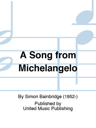 A Song from Michelangelo