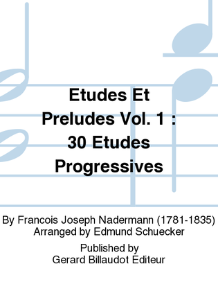 Book cover for Etudes Et Preludes Vol. 1 : 30 Etudes Progressives