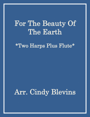 Book cover for For the Beauty of the Earth, for Two Harps Plus Flute