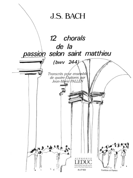 12 Chorals From The Saint Matthew Passion (guitars 4)
