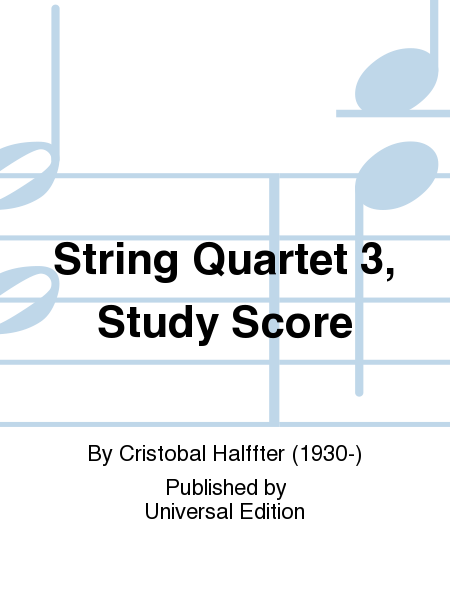 String Quartet 3, Study Score
