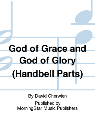 Book cover for God of Grace and God of Glory (Handbell Parts)