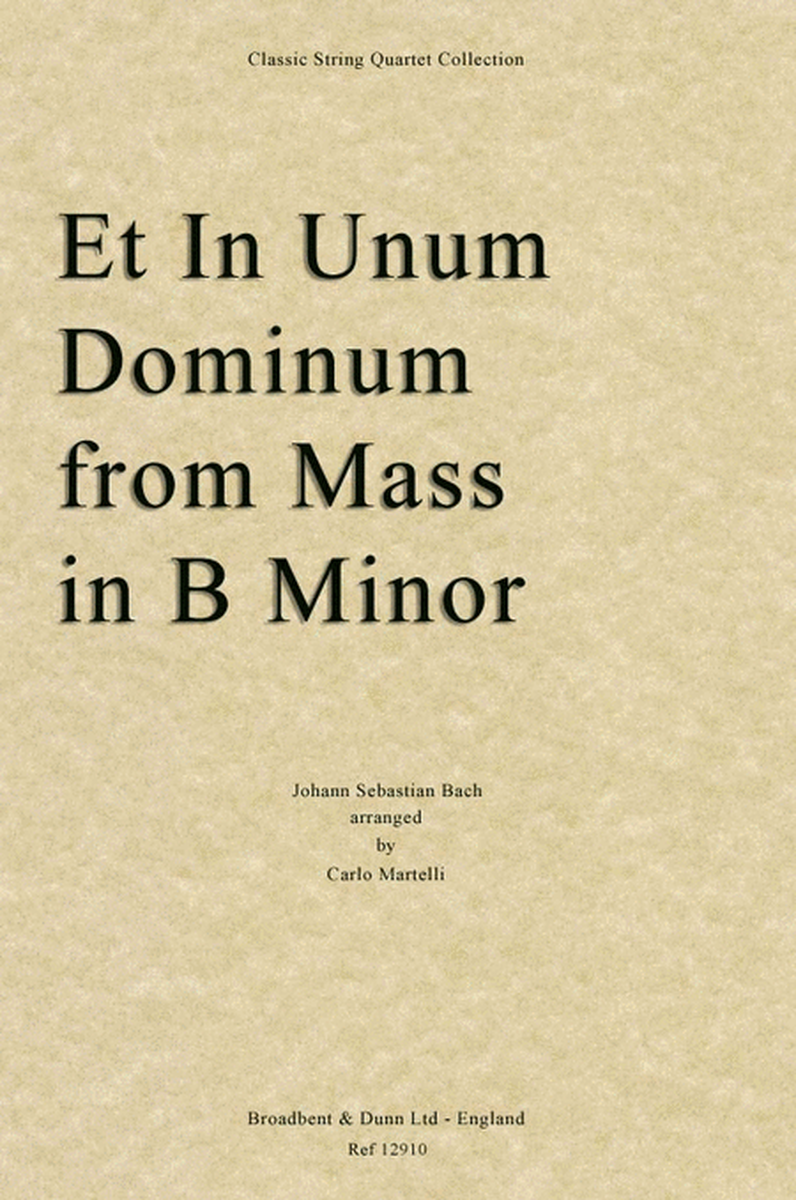 Et In Unum Dominum from Mass in B Minor