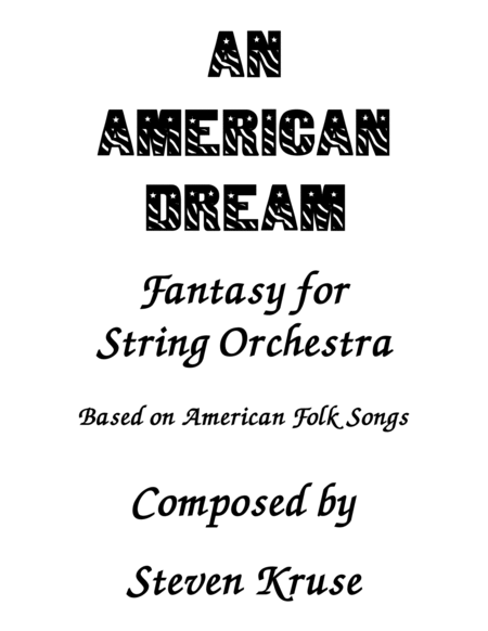 An American Dream: Fantasy for String Orchestra based on American Folk Songs image number null