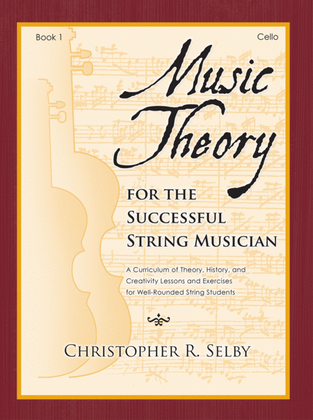 Book cover for Music Theory for the Successful String Musician, Book 1 - Cello