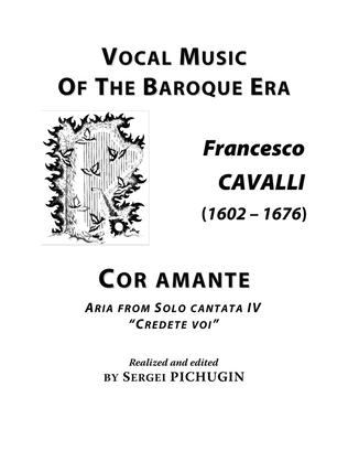 CAVALLI Francesco: Cor amante, aria from the cantata, arranged for Voice and Piano (D major)