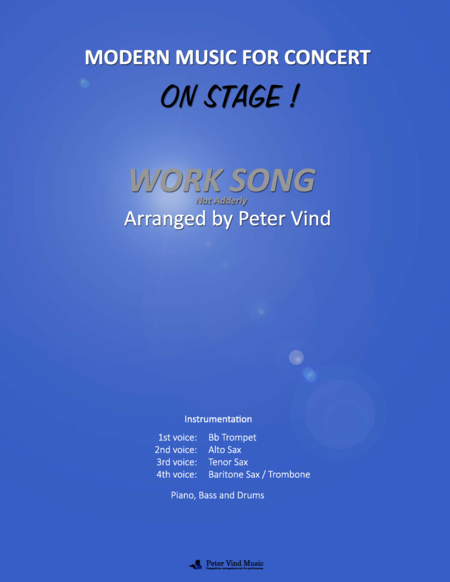 Work Song - Stage Arrangements - By Peter Vind image number null
