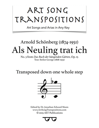 Book cover for SCHÖNBERG: Als Neuling trat ich, Op. 15 no. 3 (transposed down one whole step)