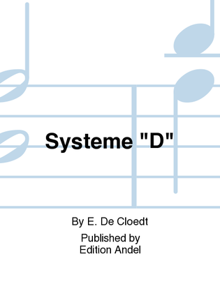 Systeme "D"