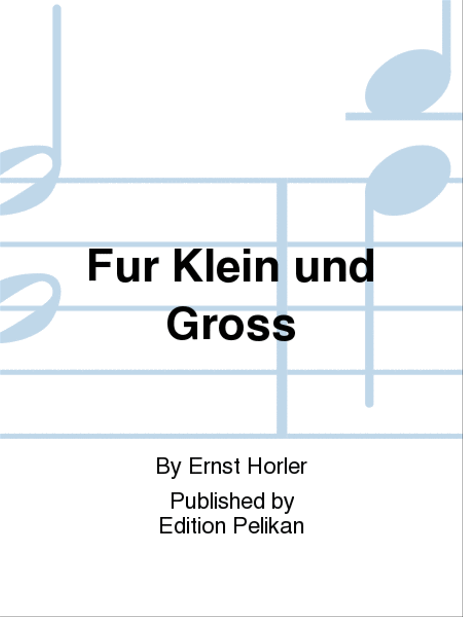 Fur Klein und Gross Choir scores gallery preview page 1