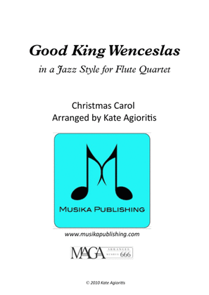 Book cover for Good King Wenceslas - Jazz Carol for Flute Quartet