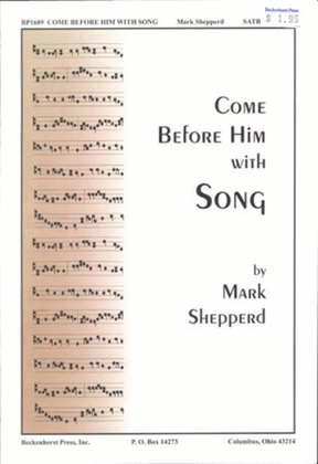 Come Before Him With Song