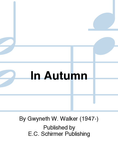 In Autumn (No. 5 from Songs for Women