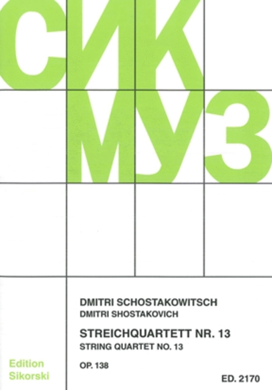 Dmitri Shostakovich: String Quartet No. 13, Op. 138