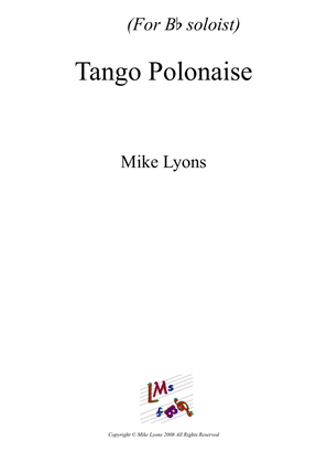 Tango Polonaise for any Bb Soloist and Piano
