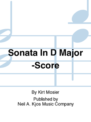 Book cover for Sonata In D Major -Score