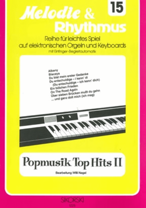 Book cover for Melodie & Rhythmus, Heft 15: Popmusik Top Hits 2 -fur Leichtes Spiel Auf Keyboards Mit