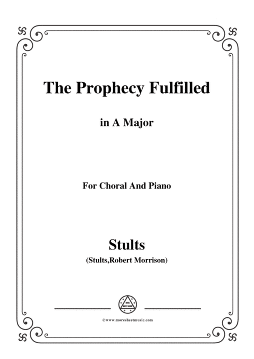 Stults-The Story of Christmas,No.4,The Prophecy Fulfilled,The Song...,in A Major,for Choral and Pian image number null