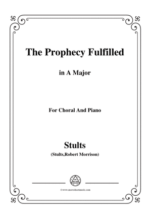 Book cover for Stults-The Story of Christmas,No.4,The Prophecy Fulfilled,The Song...,in A Major,for Choral and Pian