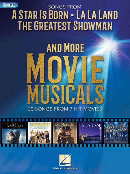Songs from A Star Is Born, The Greatest Showman, La La Land, and More Movie Musicals