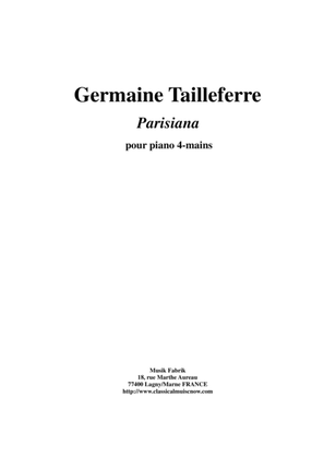 Book cover for Germaine Tailleferre: Parisiana for piano 4-hands