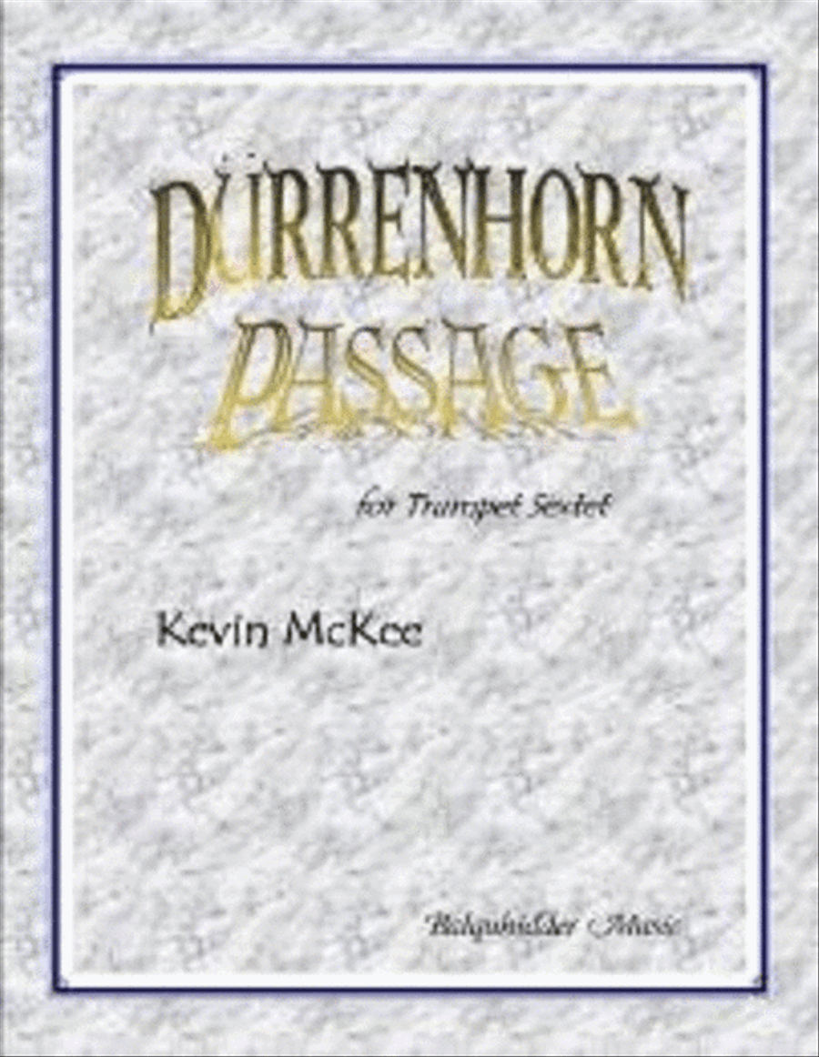 Dürrenhorn Passage Dürrenhorn Passage B-Flat Trumpet scores gallery preview page 1
