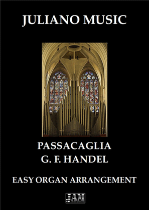Book cover for PASSACAGLIA (EASY ORGAN - C VERSION) - G. F. HANDEL