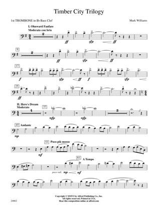 Timber City Trilogy: (wp) 1st B-flat Trombone B.C.
