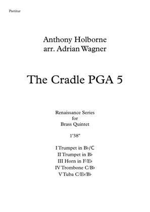 The Cradle PGA 5 (Anthony Holborne) Brass Quintet arr. Adrian Wagner