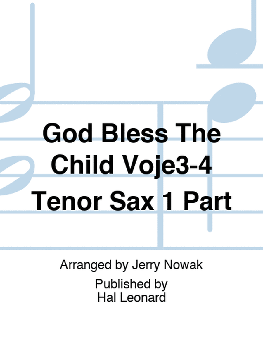 God Bless The Child Voje3-4 Tenor Sax 1 Part