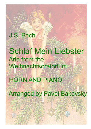 J.S Bach "Schlaf mein Liebster," Aria from the Christmas Oratorio, for Horn and Piano
