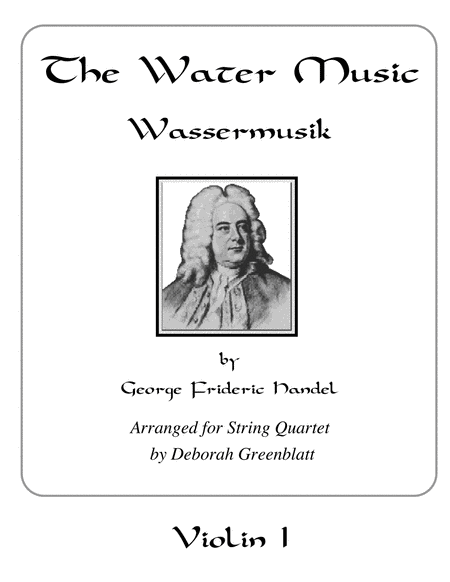 The Water Music by George Frideric Handel - Parts for String Quartet