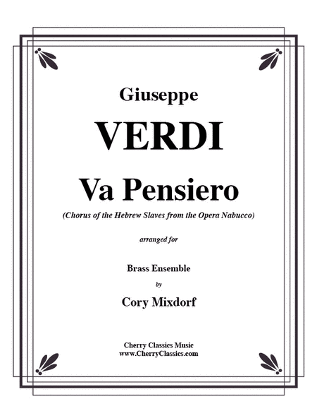 Va, Pensiero (Chorus of the Hebrew Slaves) from Nabucco for Brass Ensemble