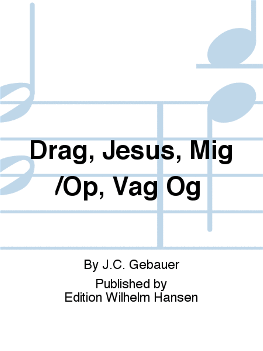 Drag, Jesus, Mig /Op, Våg Og Choir scores gallery preview page 1