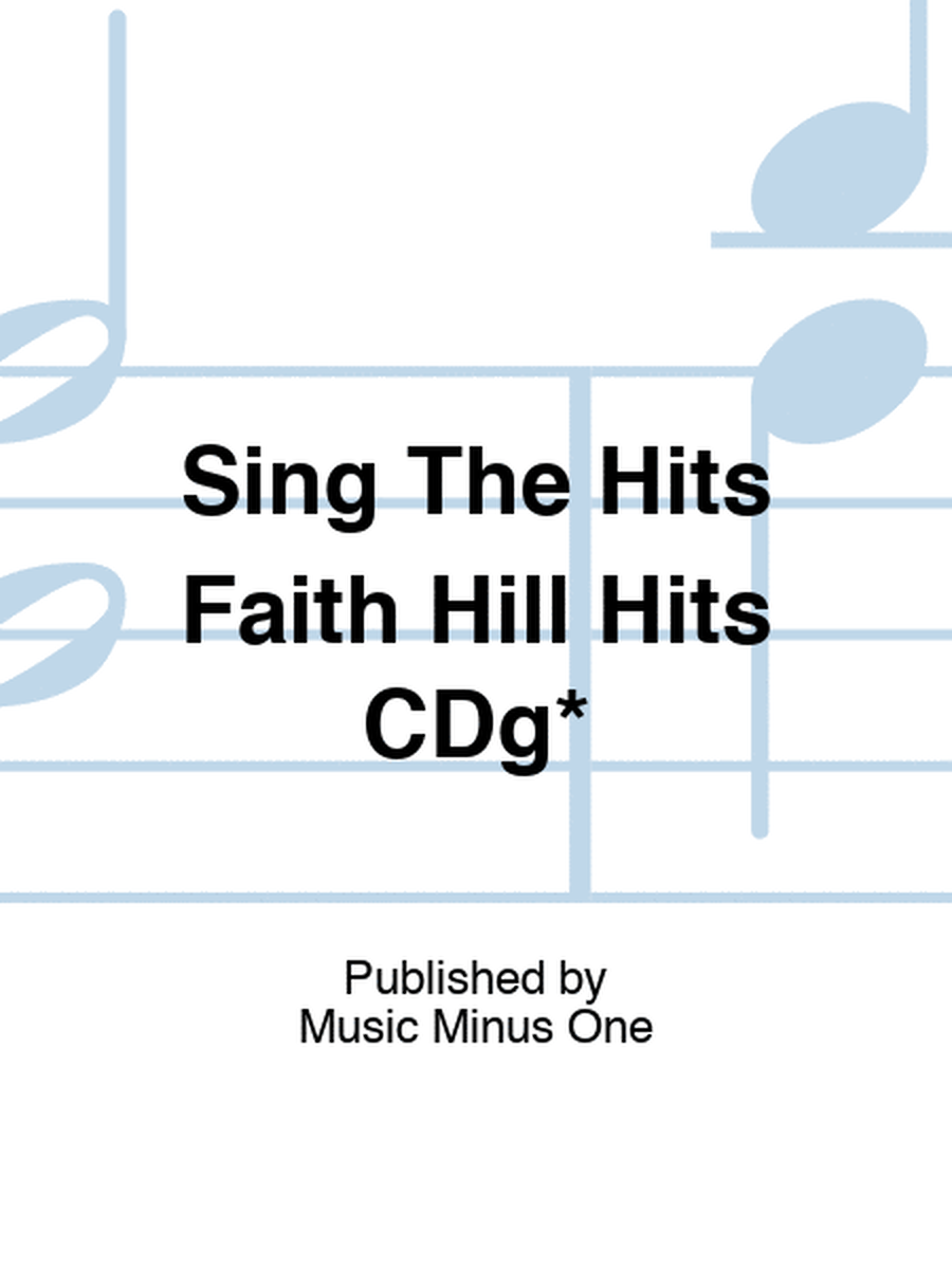 Sing The Hits Faith Hill Hits CDg*