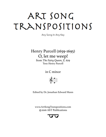 PURCELL: O, let me weep! (transposed to C minor)